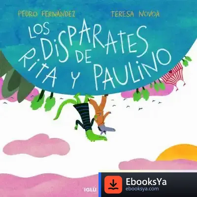 Descargar Los Disparates De Rita Y Paulino
