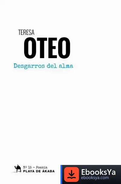Descargar Desgarros Del Alma de Teresa Oteo Iglesias