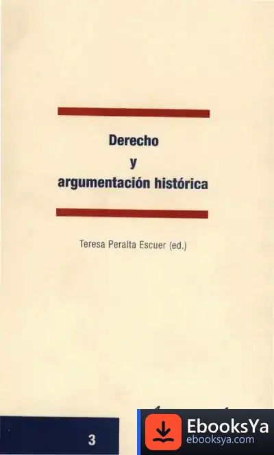 Descargar Derecho Y Argumentación Històrica de Andrés Guerrero