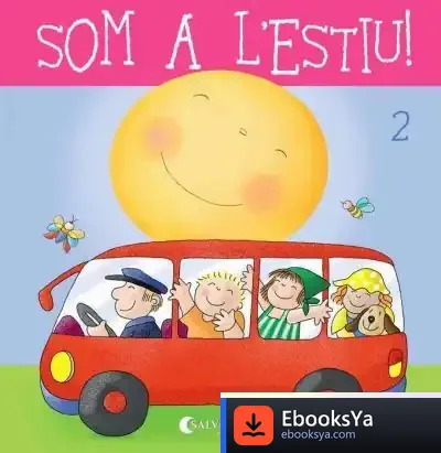 Descargar Som A L'Estiu 2 de Juan Alfredo Obarrio Moreno
