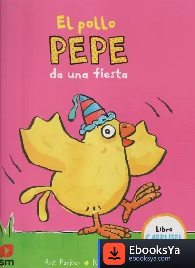 Descargar El Pollo Pepe Da Una Fiesta