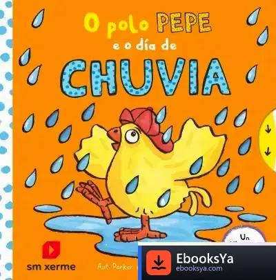 Descargar El Pollo Pepe Y El Día De Lluvia