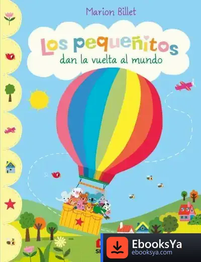 Descargar Los Pequeñitos Dan La Vuelta Al Mundo de Teresa Tellechea