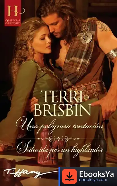 Descargar Una Peligrosa Tentación; Seducida Por Un Highlander