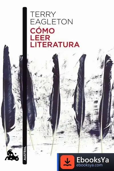Descargar Cómo Leer Literatura de Terry Eagleton