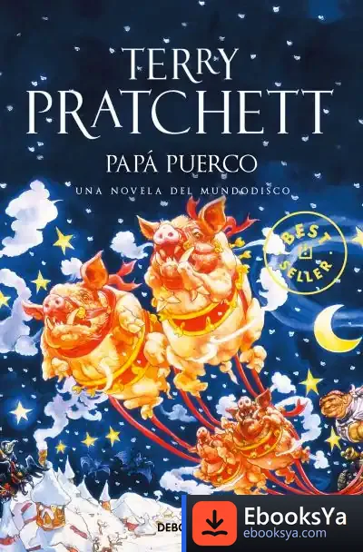Descargar Papá Puerco (Mundodisco 20) de Terry Pratchett