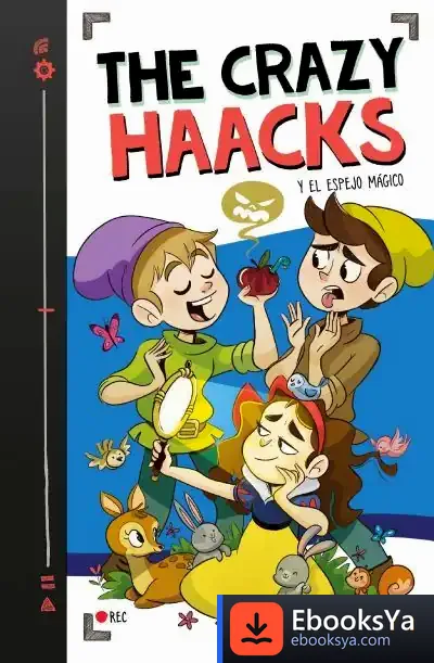 Descargar The Crazy Haacks Y El Espejo Mágico (Serie The Crazy Haacks 5)