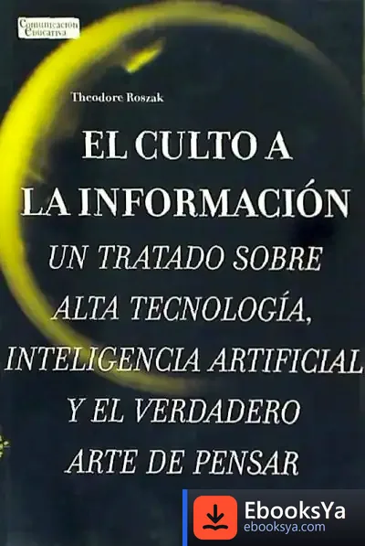 Descargar El Culto A La Información de Jordi Folck