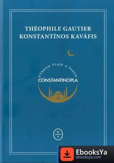 Descargar Constantinopla, Eterno Viaje A Ítaca