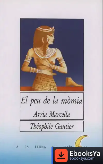 Descargar El Peu De La Mòmia de Théophile Gautier
