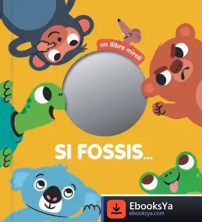 Descargar Si Fossis de Thierry Bedouet
