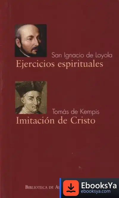 Descargar Ejercicios Espirituales De San Ignacio De Loyola; Imitación De Cristo