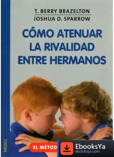 Descargar Como Atenuar La Rivalidad Entre Hermanos