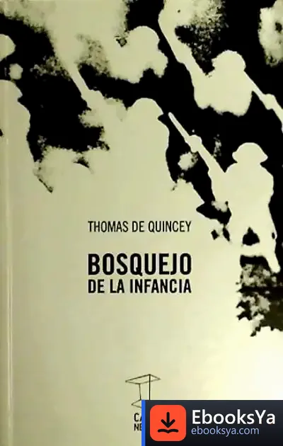 Descargar Bosquejo De La Infancia de Thomas de Quincey