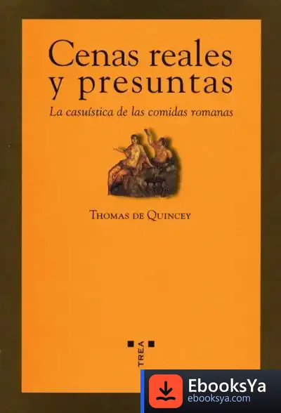 Descargar Cenas Reales Y Presuntas. La Casuística De Las Comidas Romanas