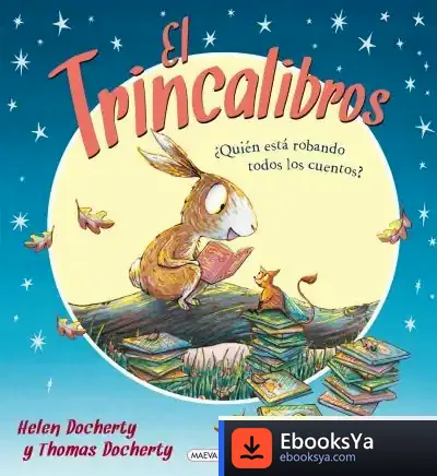 Descargar El Trincalibros: ¿Quién Está Robando Todos Los Cuentos?