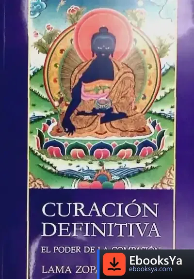 Descargar Curación Definitiva de Thubten Zopa