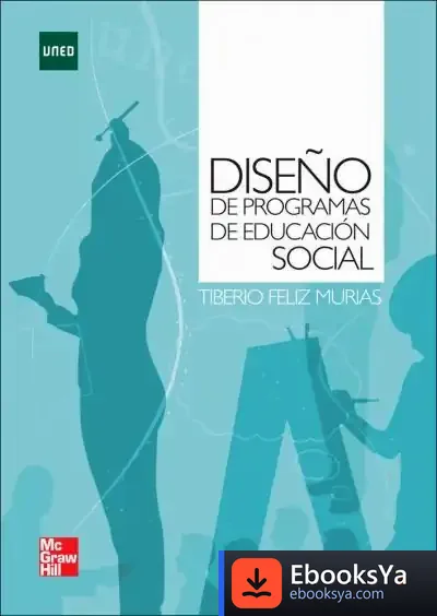 Descargar Diseño De Programas De Educacion Social de José María Ridao