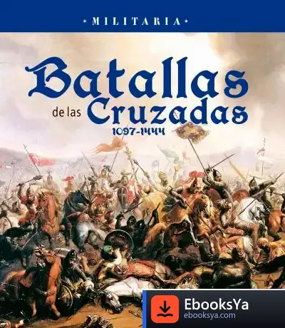 Descargar Militaria. Batallas De Las Cruzadas