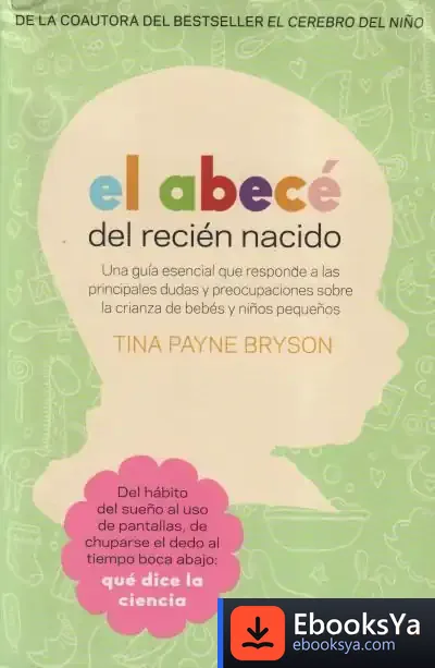 Descargar El Abecé Del Recién Nacido de Tina Payne Bryson