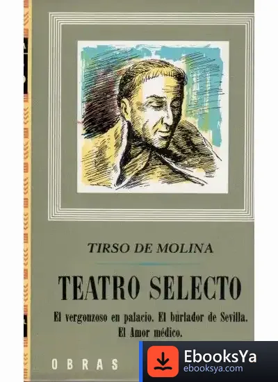 Descargar 213. Teatro Selecto de Tirso de Molina