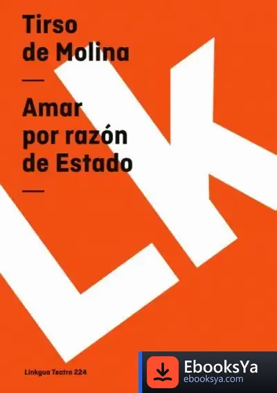 Descargar Amar Por Razón De Estado de Tirso de Molina