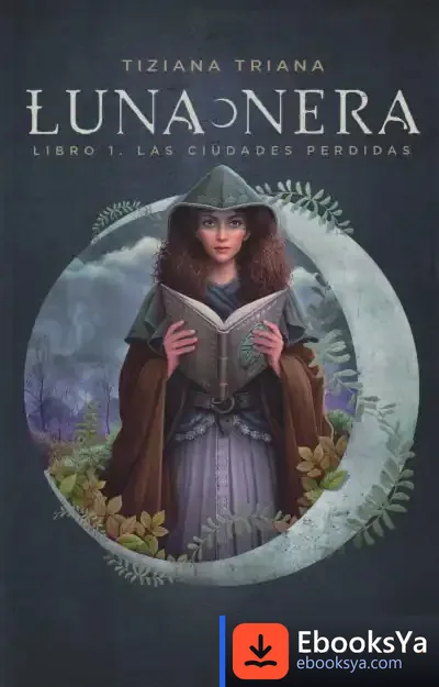 Descargar Luna Nera. Libro 1: Las Ciuades Perdidas
