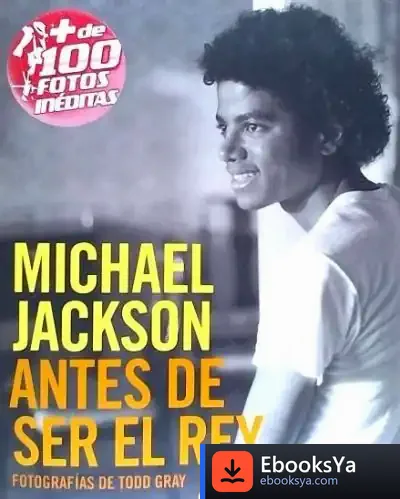 Descargar Michael Jackson: Antes De Ser El Rey