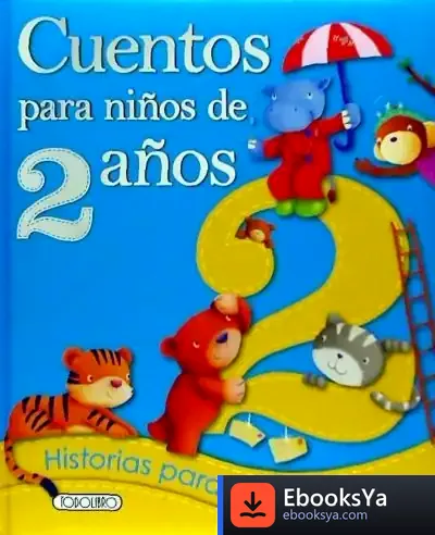 Descargar Cuentos Para Niños De 2 Años de Todolibro