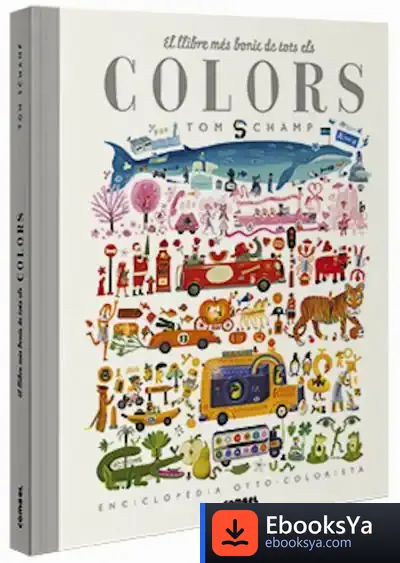 Descargar El Llibre Més Bonic De Tots Els Colors