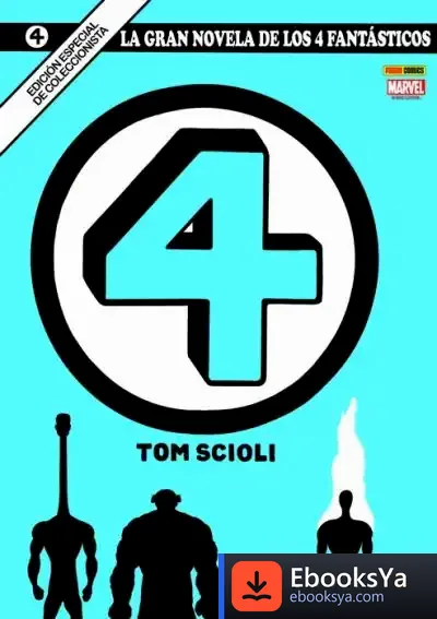 Descargar La Gran Novela De Los 4 Fantásticos 01