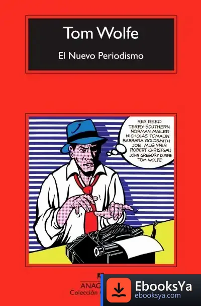 Descargar El Nuevo Periodismo de Tom Wolfe
