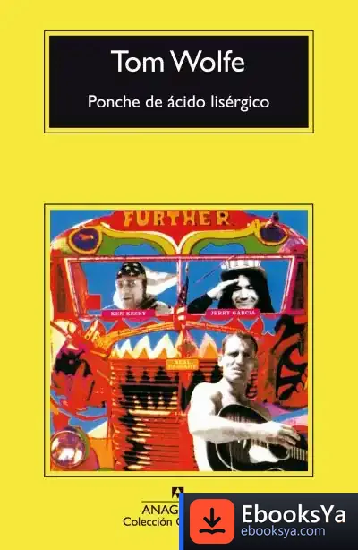 Descargar Ponche De Ácido Lisérgico de Tom Wolfe