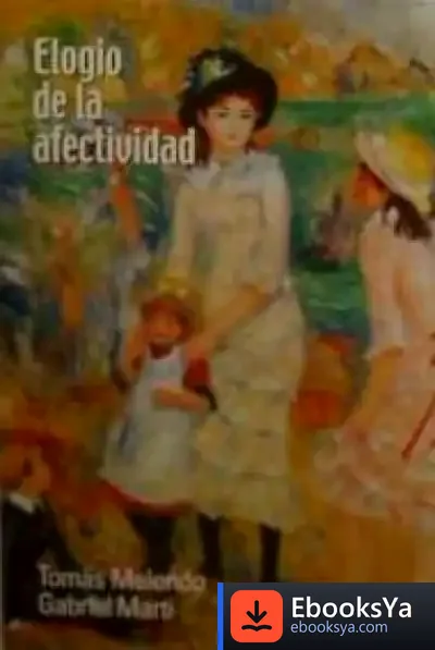 Descargar Elogio De La Afectividad de Manuel Moreno Alonso