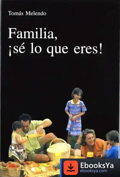 Descargar Familia, ¡Sé Lo Que Eres!