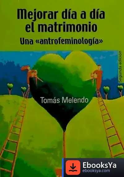 Descargar Mejorar Día A Día El Matrimonio