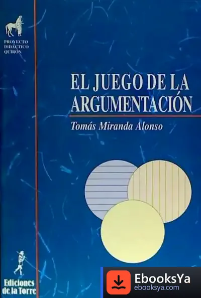 Descargar Juego De La Argumentación, El