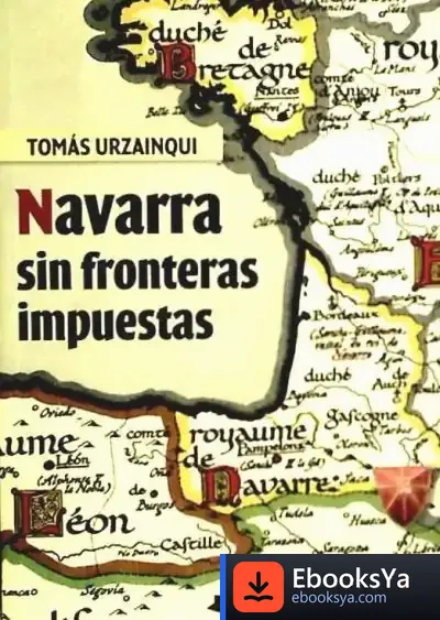 Descargar Navarra Sin Fronteras Impuestas de Elena Martín