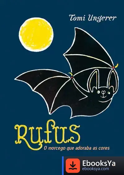 Descargar Rufus. O Morcego Que Adoraba As Cores