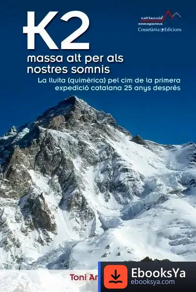 Descargar K2, Massa Alt Per Als Nostres Somnis