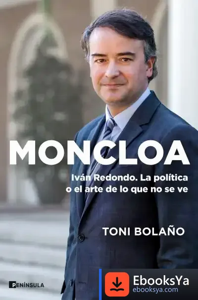 Descargar Moncloa de Toni Bolaño Gancedo