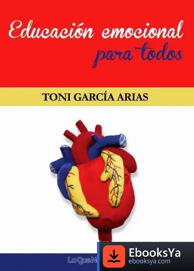 Descargar Educación Emocional Para Todos de Toni García Arias