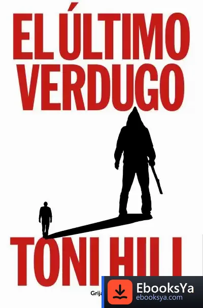 Descargar El Último Verdugo de Toni Hill