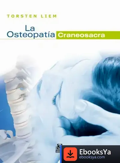 Descargar Osteopatía Craneosacra, La (Bicolor) de Harmonie Botella Chaves