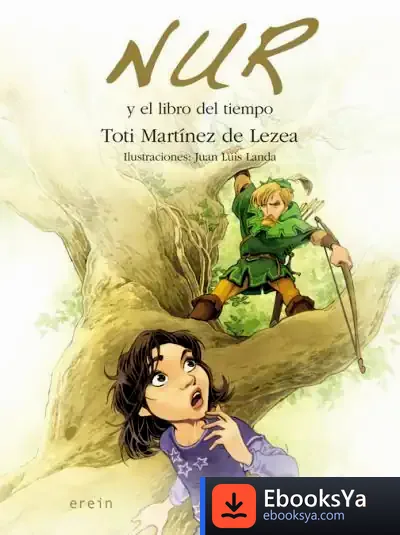 Descargar Nur Y El Libro Del Tiempo de Toti Martínez de Lezea