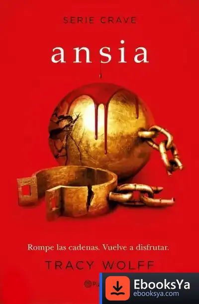 Descargar Ansia (Serie Crave 3) de Tracy Wolff
