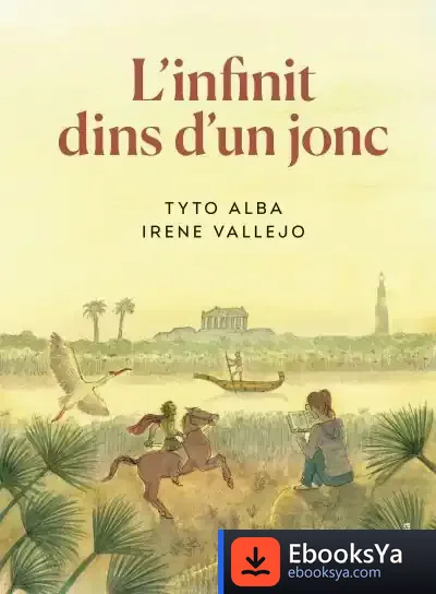 Descargar L'Infinit Dins D'Un Jonc (Il·Lustrat) de Tyto Alba