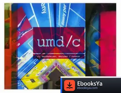 Descargar Umd/C : Uli Marchsteiner, Designer / Curator