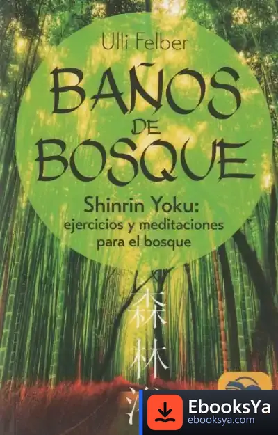 Descargar Baños De Bosque de Ulli Felber