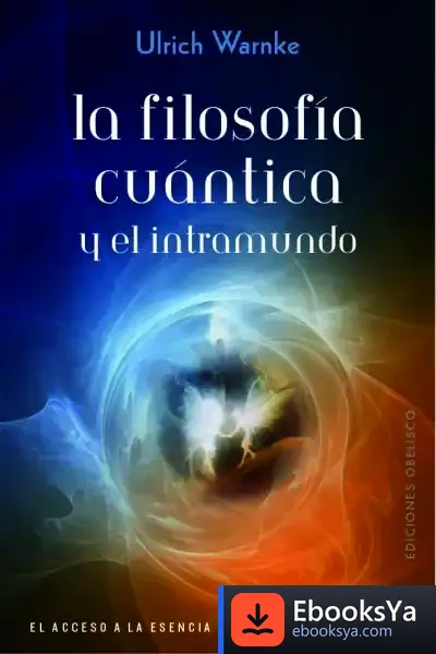 Descargar Filosofía Cuántica Y El Intramundo, La